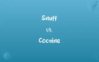 Snuff vs. Cocaine