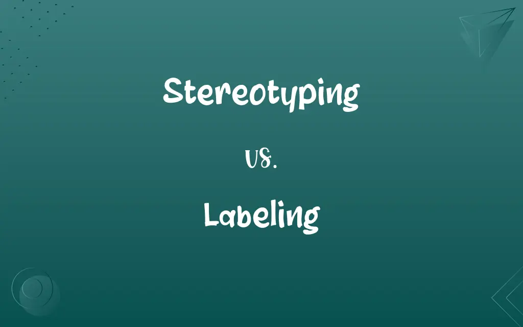 Stereotyping vs. Labeling