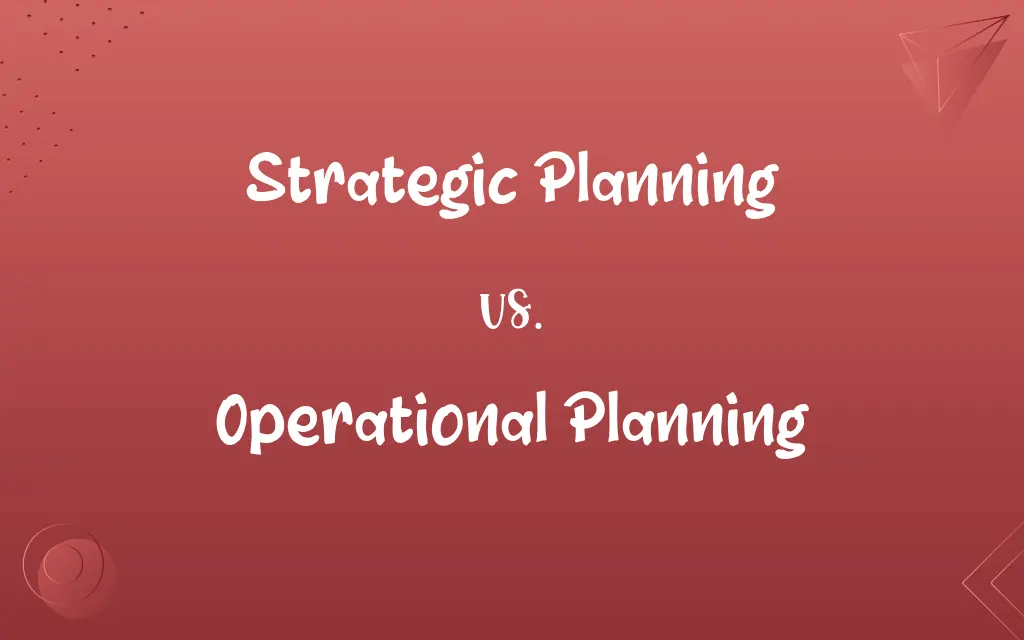 Strategic Planning vs. Operational Planning