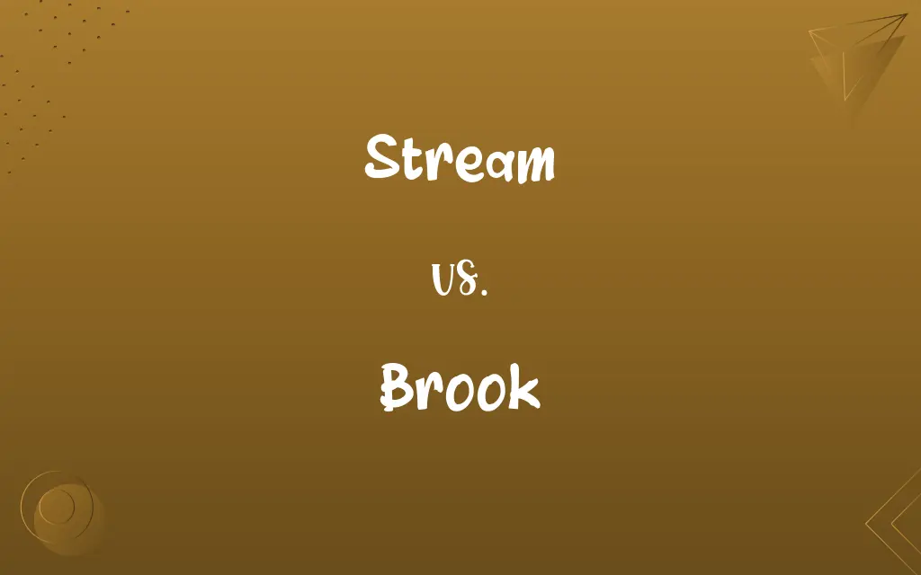 Stream vs. Brook