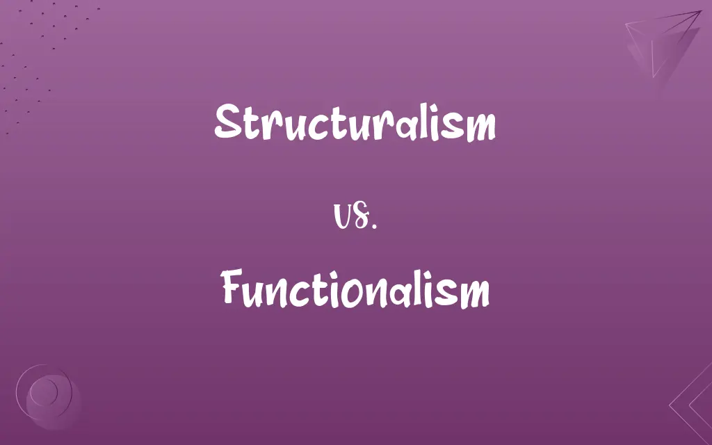Structuralism vs. Functionalism