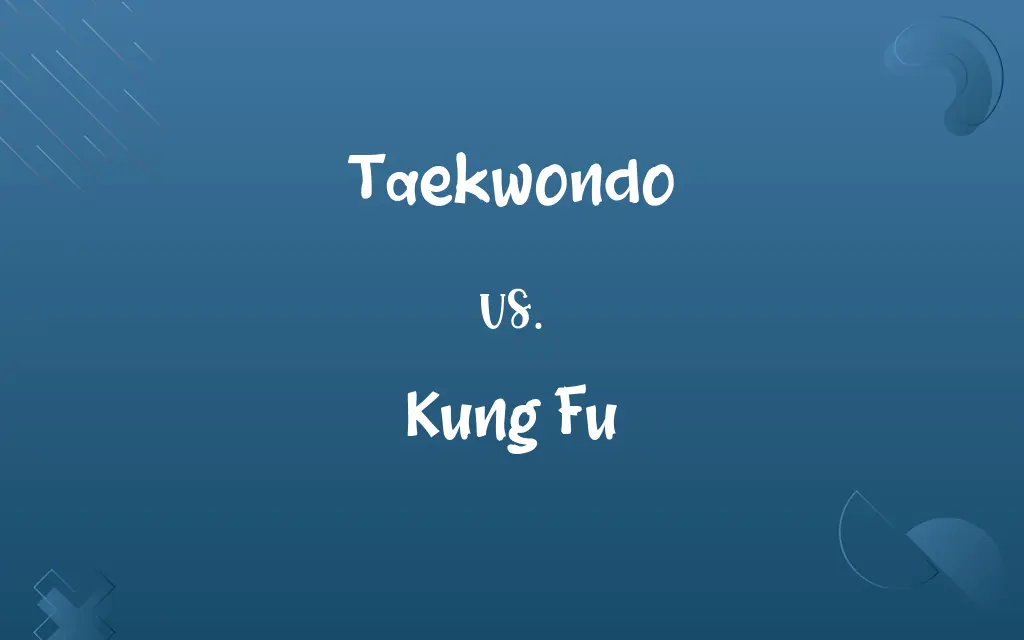 Taekwondo vs. Kung Fu