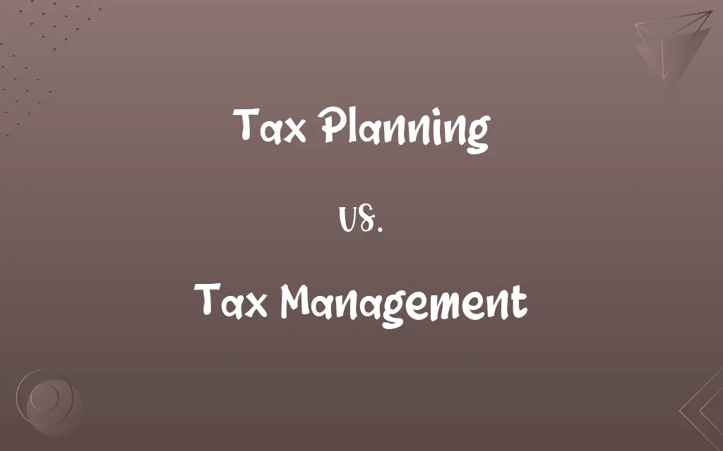 Tax Planning vs. Tax Management
