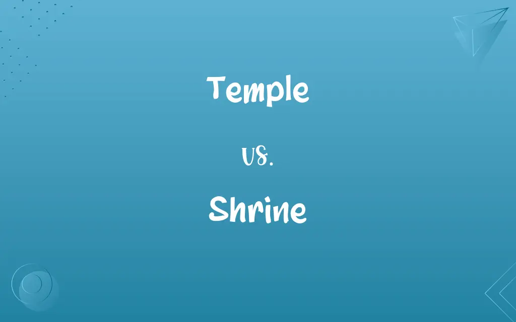 Temple vs. Shrine