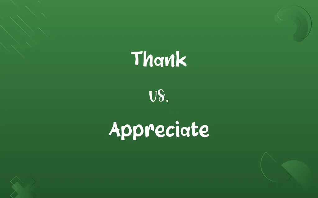 Thank vs. Appreciate
