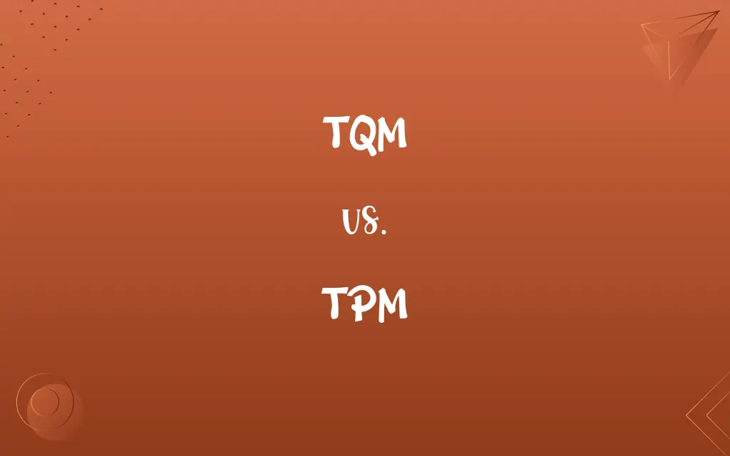 TQM vs. TPM