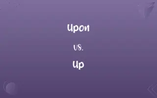 Upon vs. Up