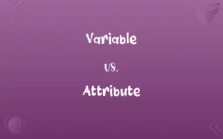 Variable vs. Attribute