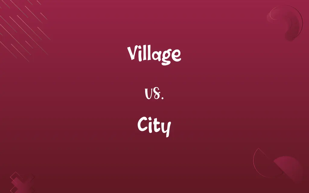 Village vs. City