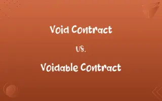 Void Contract vs. Voidable Contract