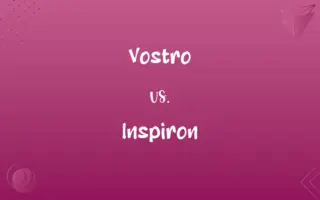 Vostro vs. Inspiron
