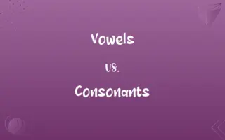 Vowels vs. Consonants