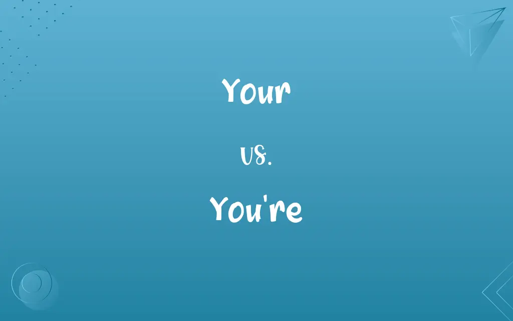 Your vs. You're