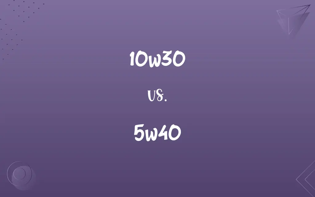10w30 vs. 5w40