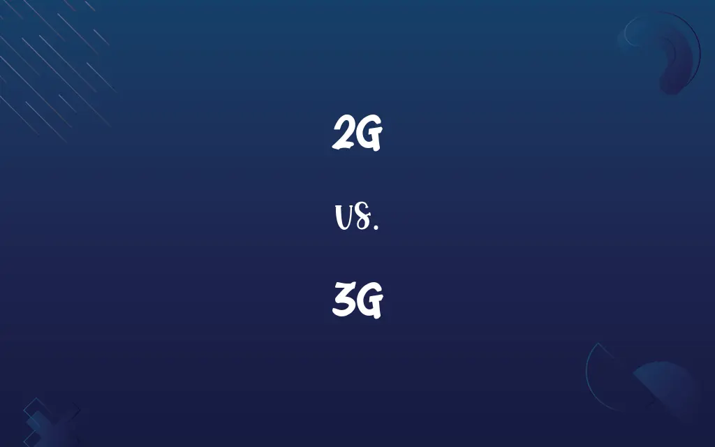 2G vs. 3G