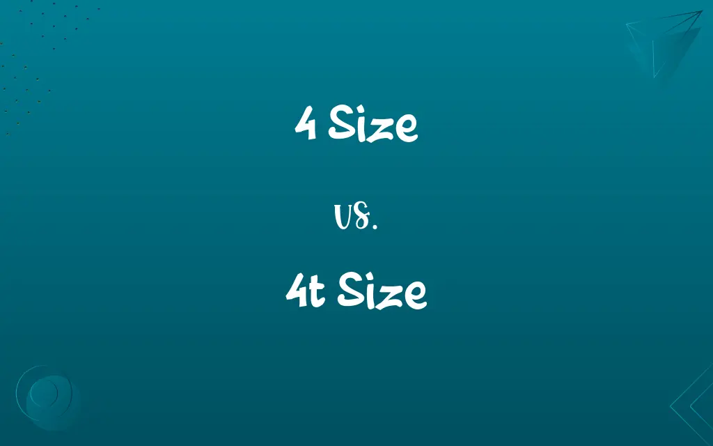 4 Size vs. 4t Size