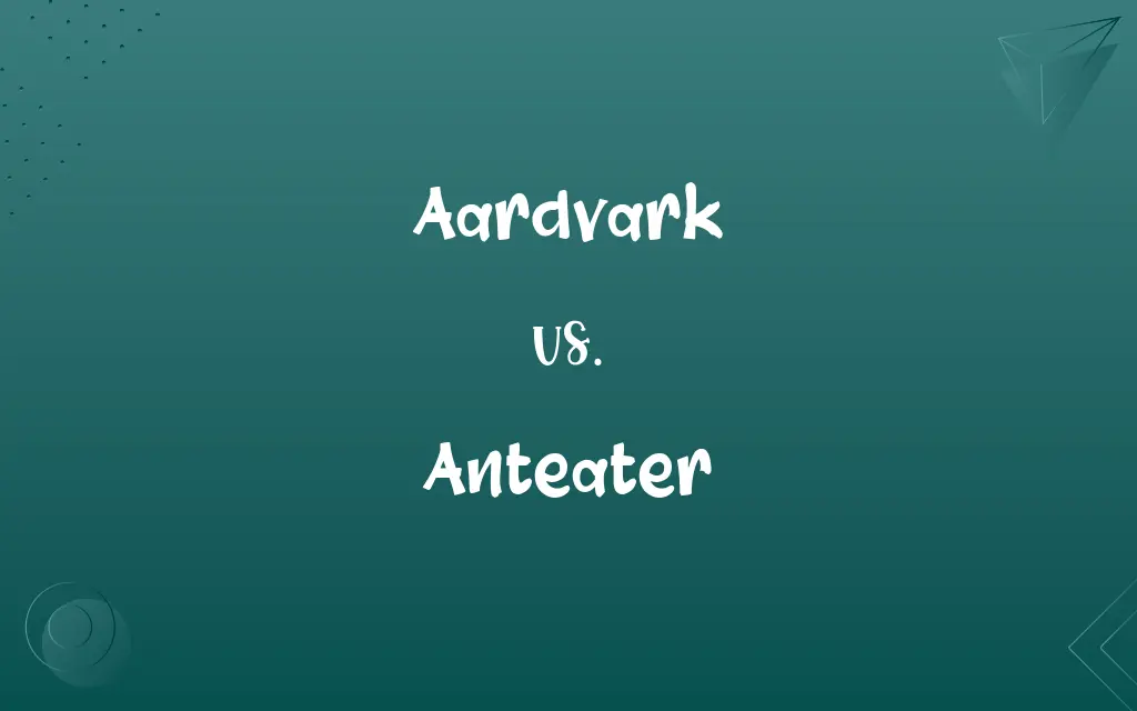 Aardvark vs. Anteater