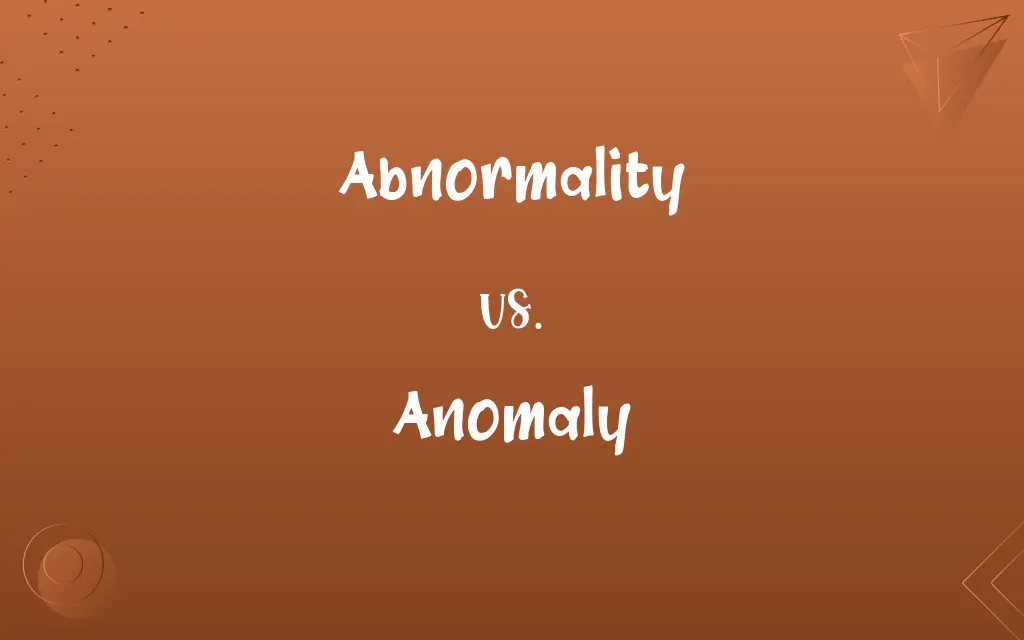 Abnormality vs. Anomaly