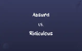 Absurd vs. Ridiculous