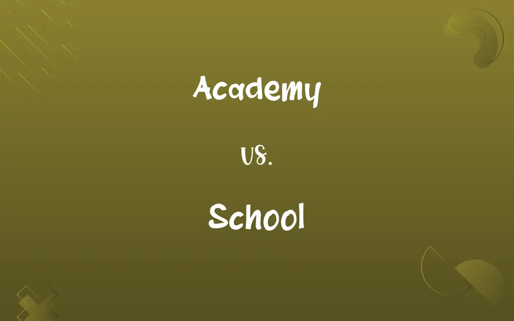 Academy vs. School