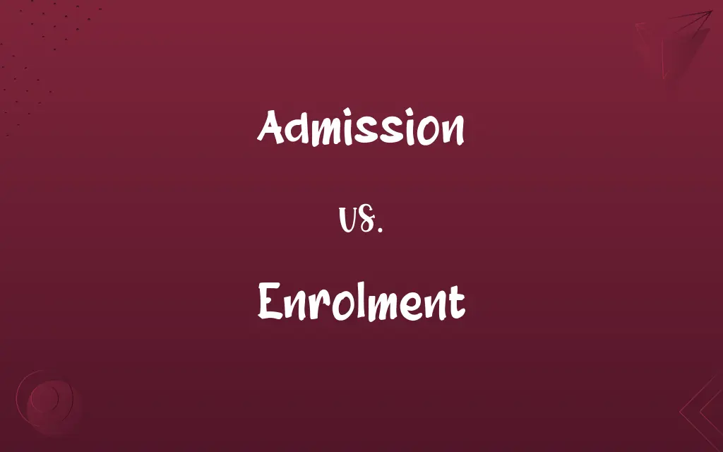 Admission vs. Enrolment