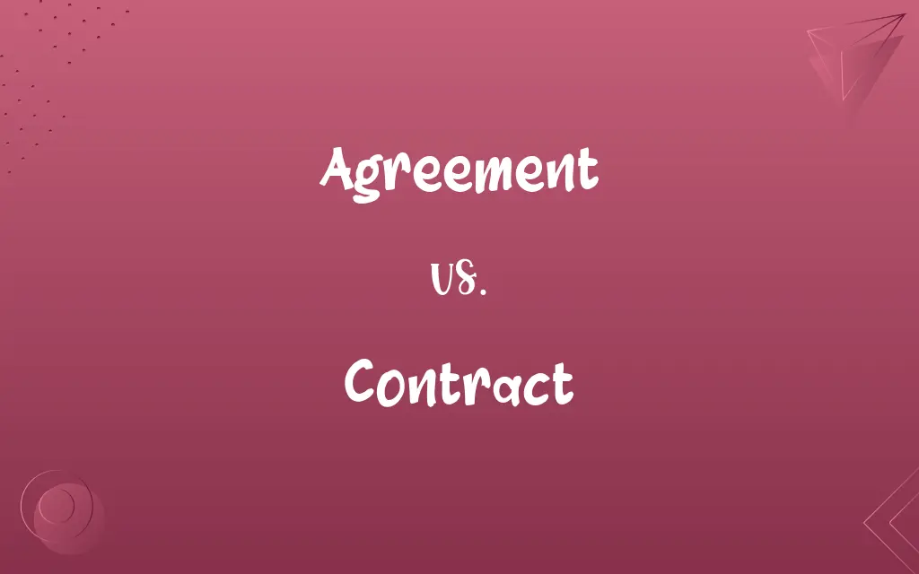 Agreement vs. Contract