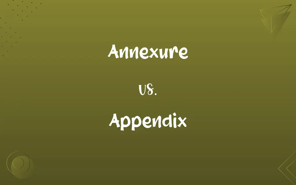 Annexure vs. Appendix