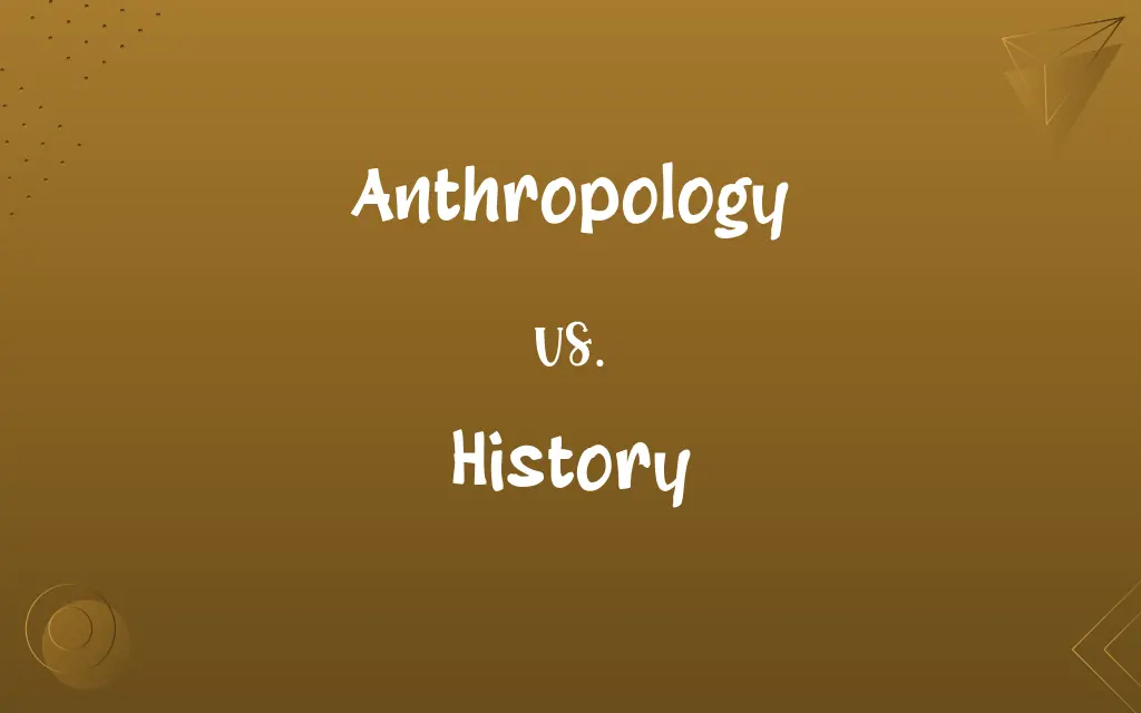 Anthropology vs. History