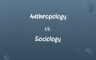 Anthropology vs. Sociology
