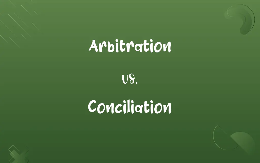 Arbitration vs. Conciliation