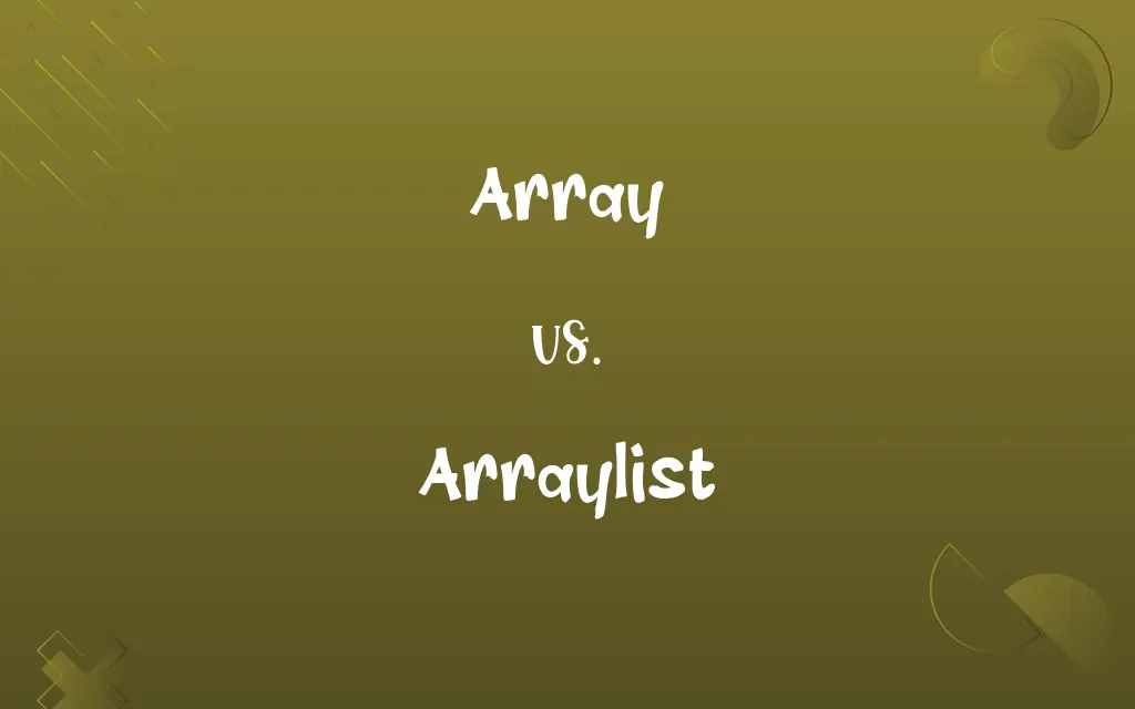 Array vs. Arraylist