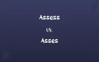 Assess vs. Asses