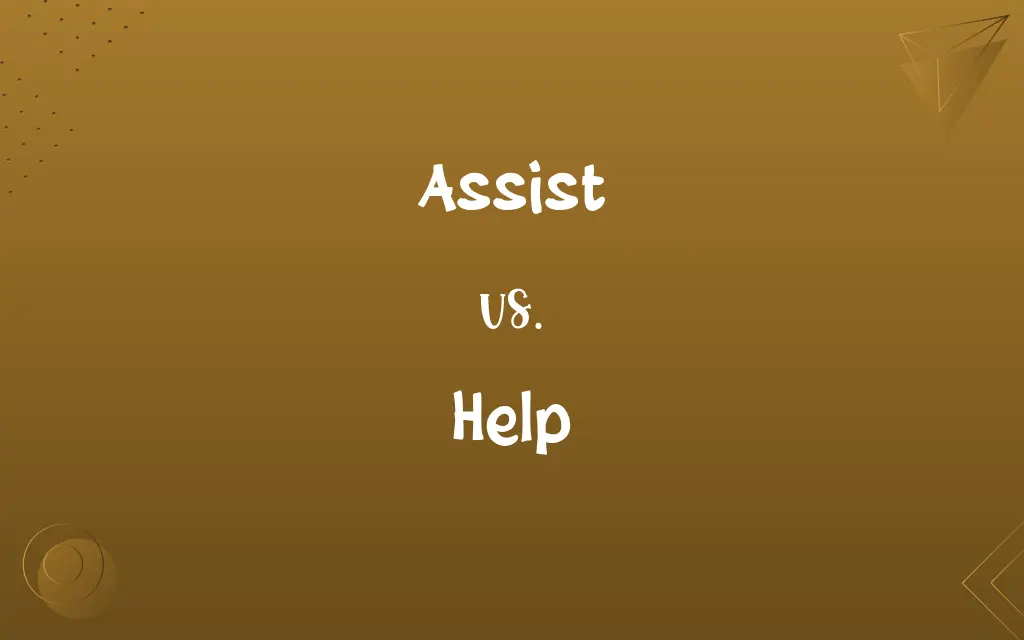 Assist vs. Help