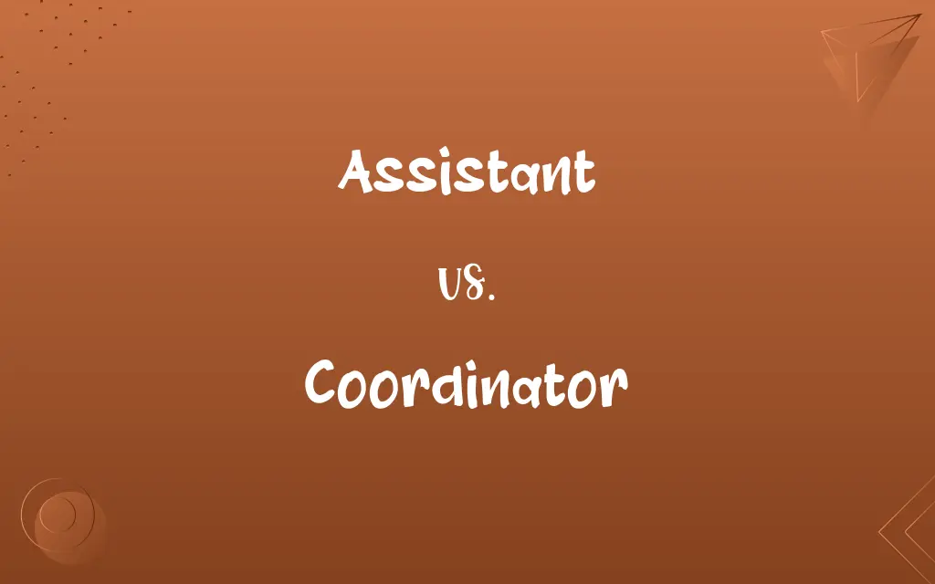 Assistant vs. Coordinator