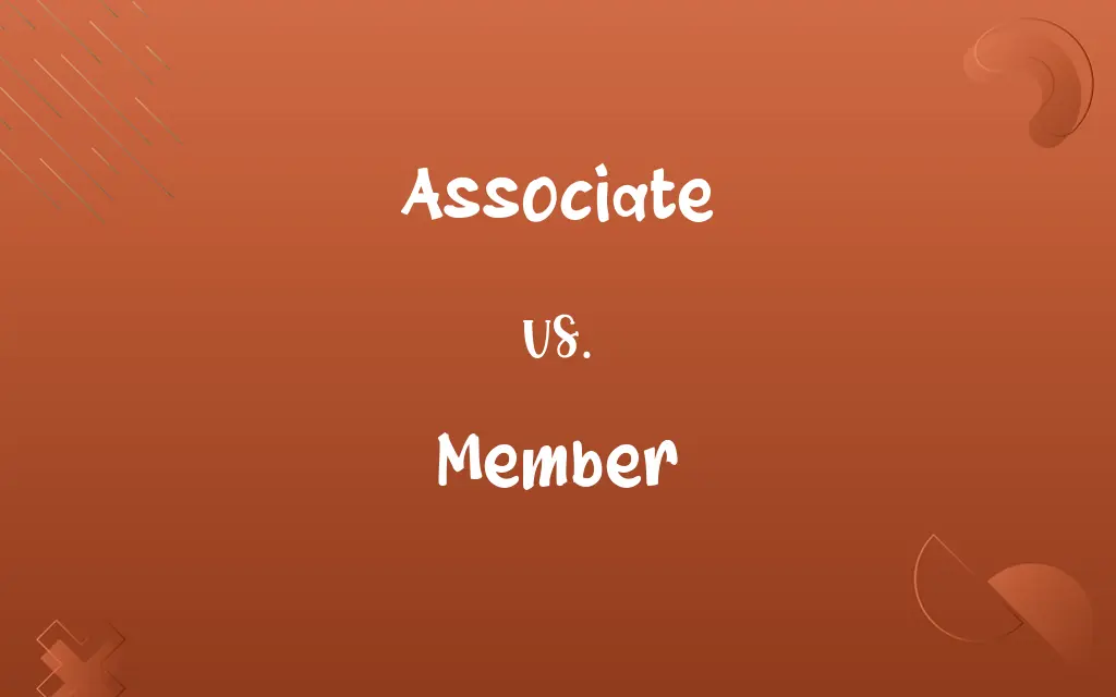 Associate vs. Member