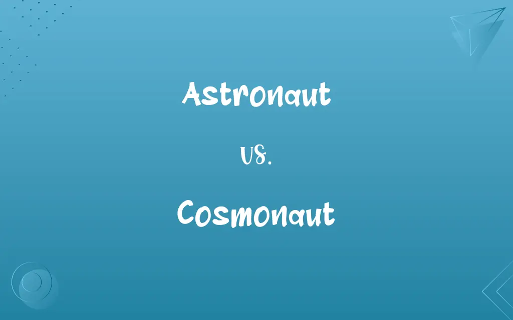 Astronaut vs. Cosmonaut