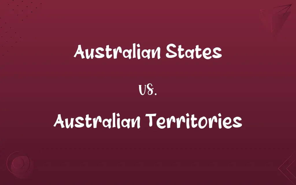 Australian States vs. Australian Territories