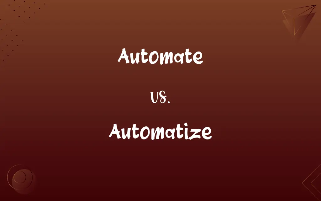 Automate vs. Automatize