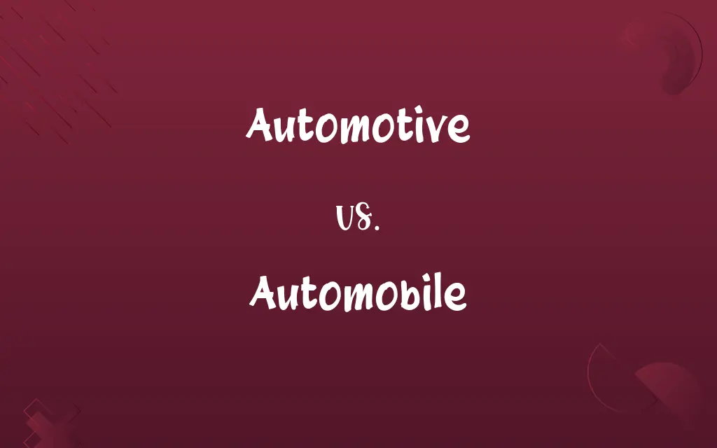 Automotive vs. Automobile