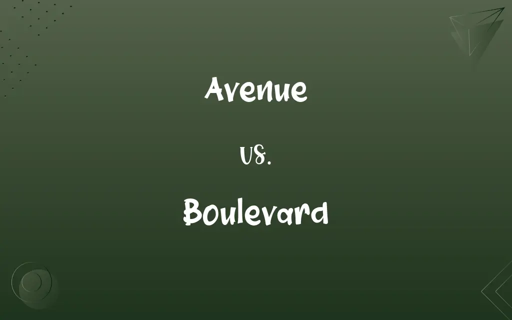 Avenue vs. Boulevard