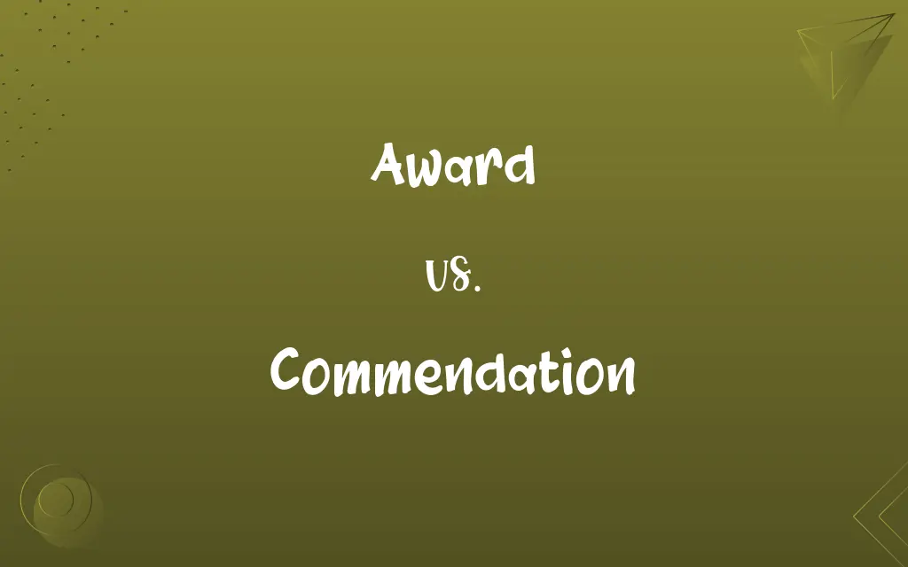 Award vs. Commendation