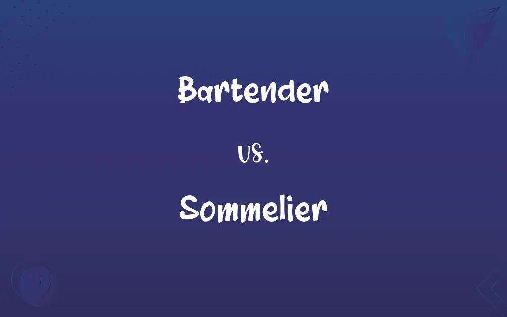 Bartender vs. Sommelier