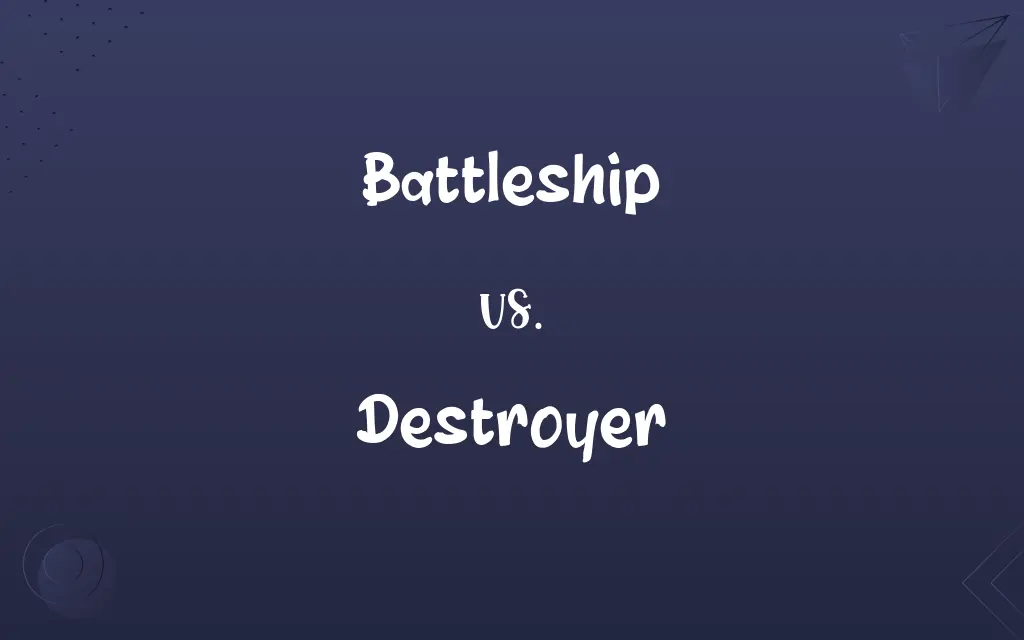 Battleship vs. Destroyer