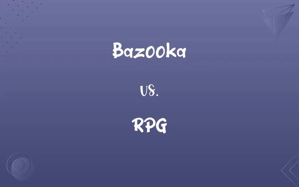 Bazooka vs. RPG