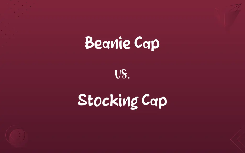 Beanie Cap vs. Stocking Cap