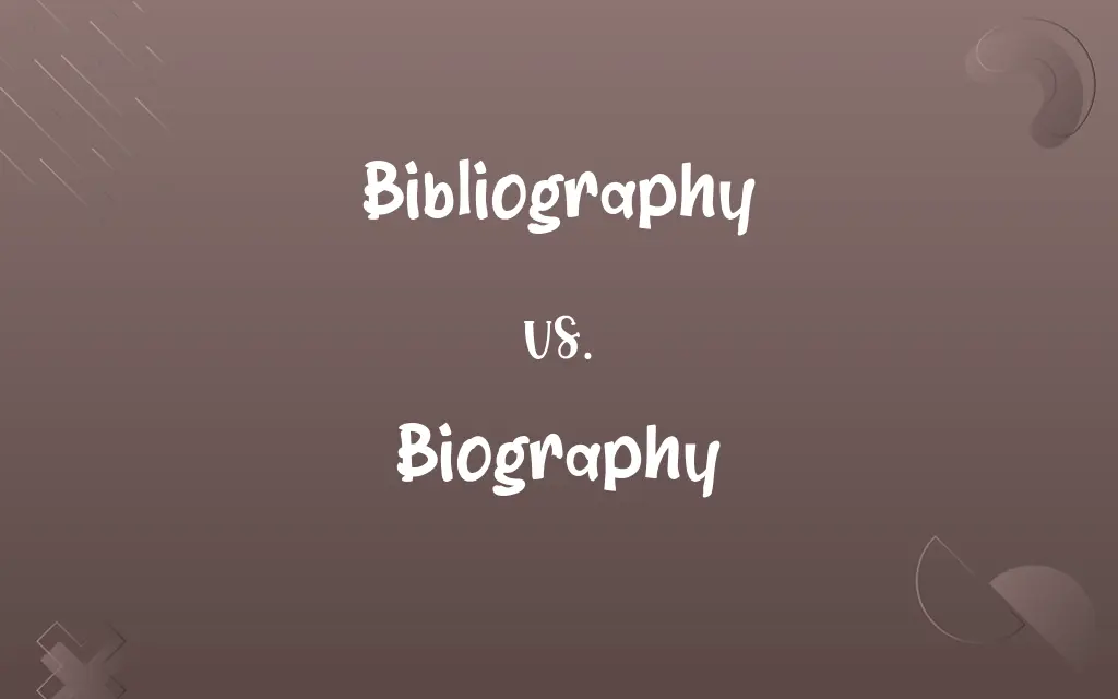 Bibliography vs. Biography