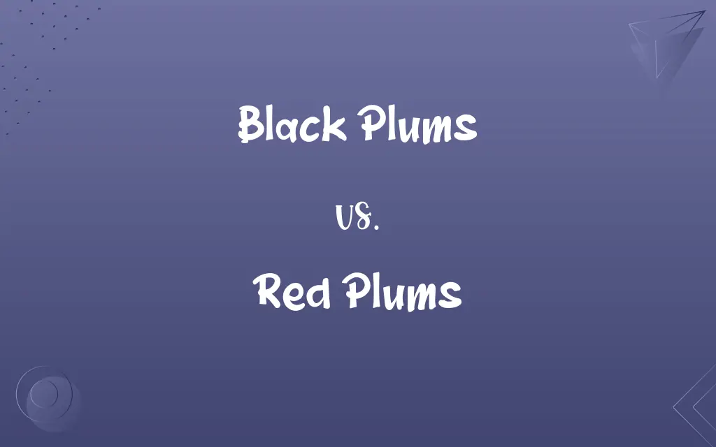 Black Plums vs. Red Plums