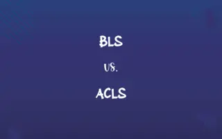 BLS vs. ACLS