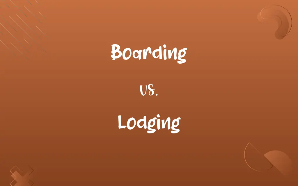 Boarding vs. Lodging