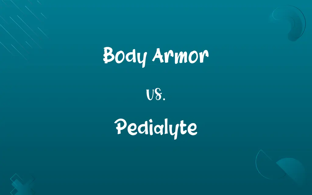Body Armor vs. Pedialyte
